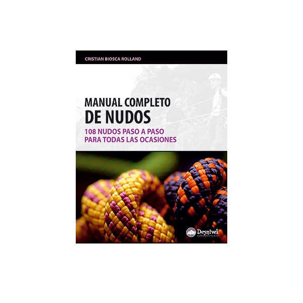 Manual completo de nudos para todo tipo de ocasiones, con fotos.